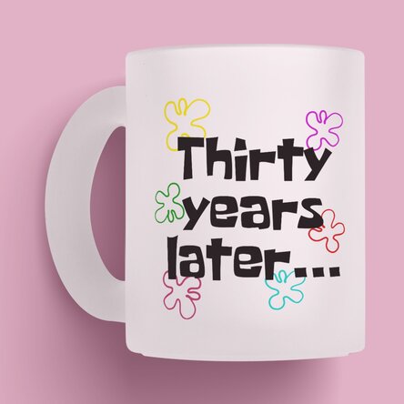 Tasse personnalisée avec le texte « Years later... »