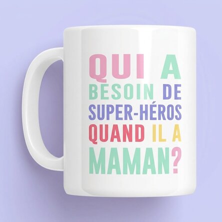 Tasse personnalisée avec message - Maman, super-héroïne aux couleurs pastel