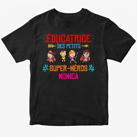 T-shirt en coton personnalisé avec inscription - L'éducatrice des petits super-héros