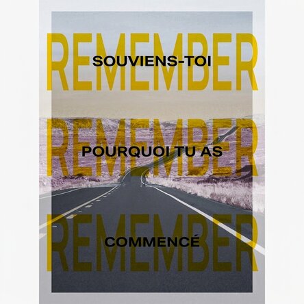 Affiche « N'oublie pas pourquoi tu t'es lancé »