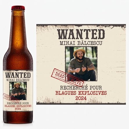 Bière personnalisée avec un message - Wanted