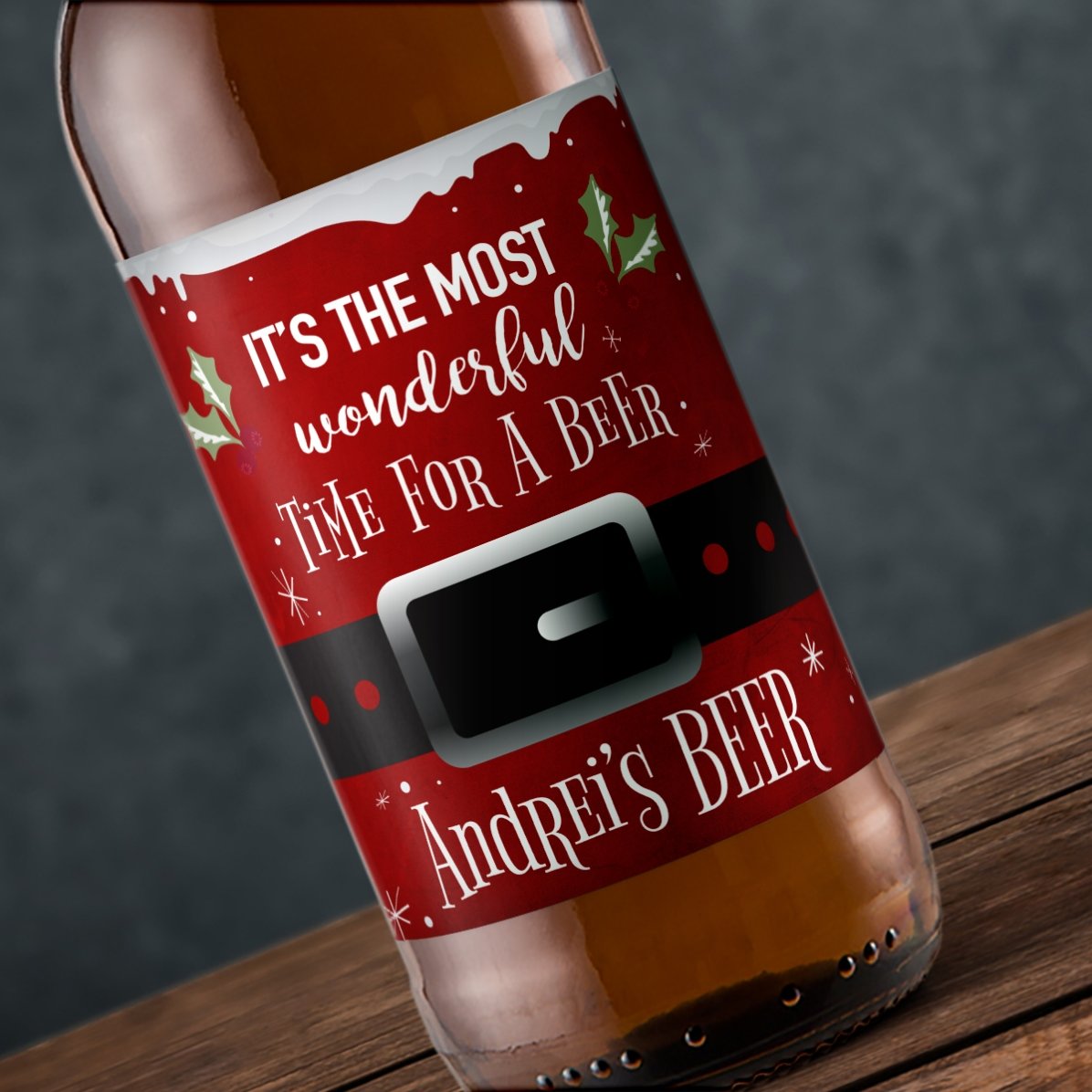 Bière personnalisée avec un message - Le meilleur moment pour boire une bière !