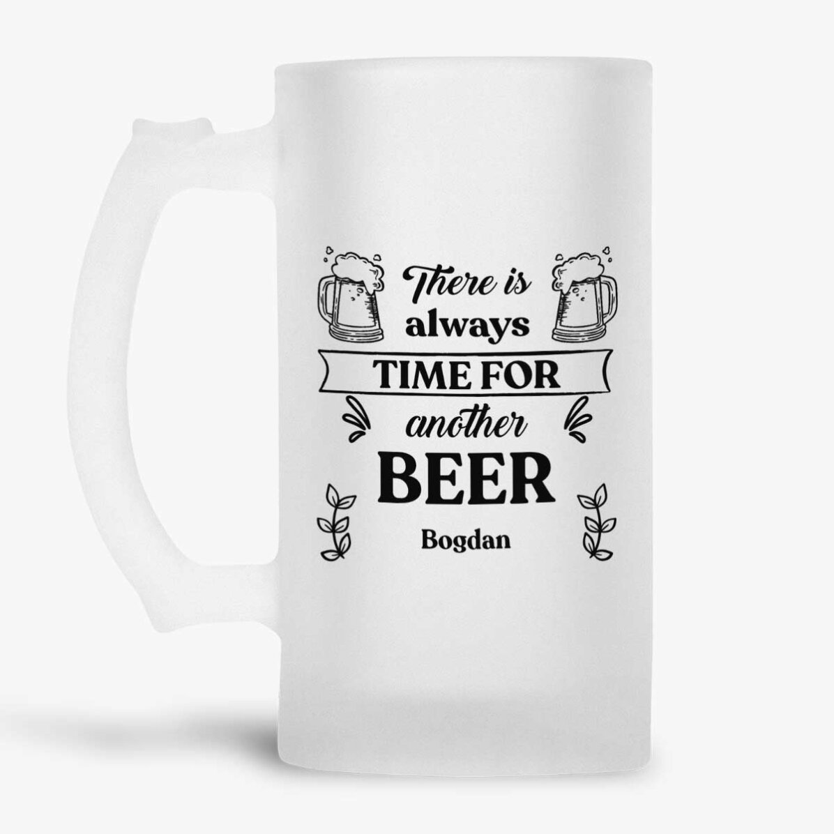 Chope à bière personnalisée avec un message - Time for Beer