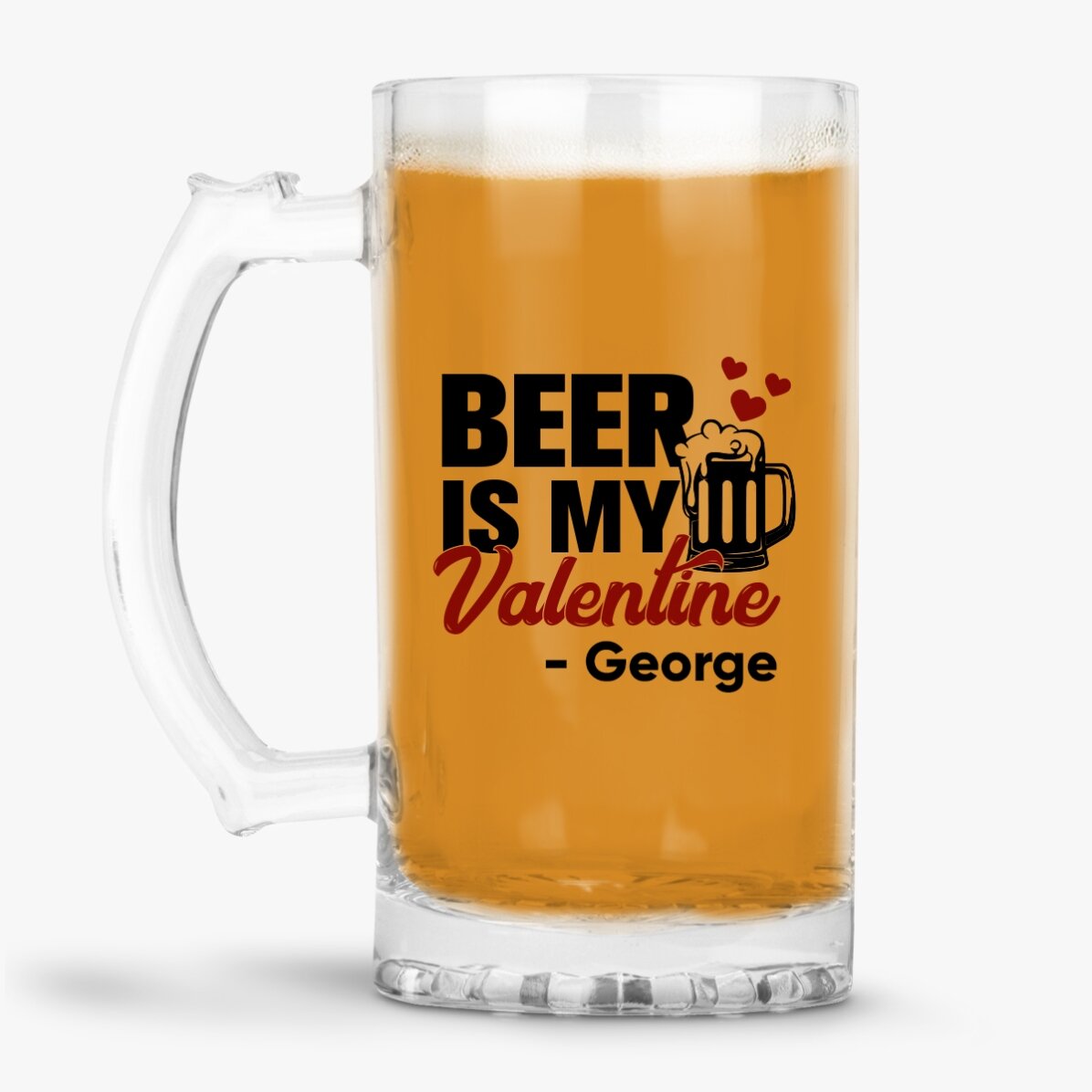 Chope à bière personnalisée avec inscription - « Beer is my Valentine »