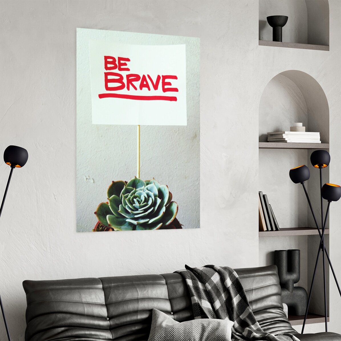 Affiche « Be brave »
