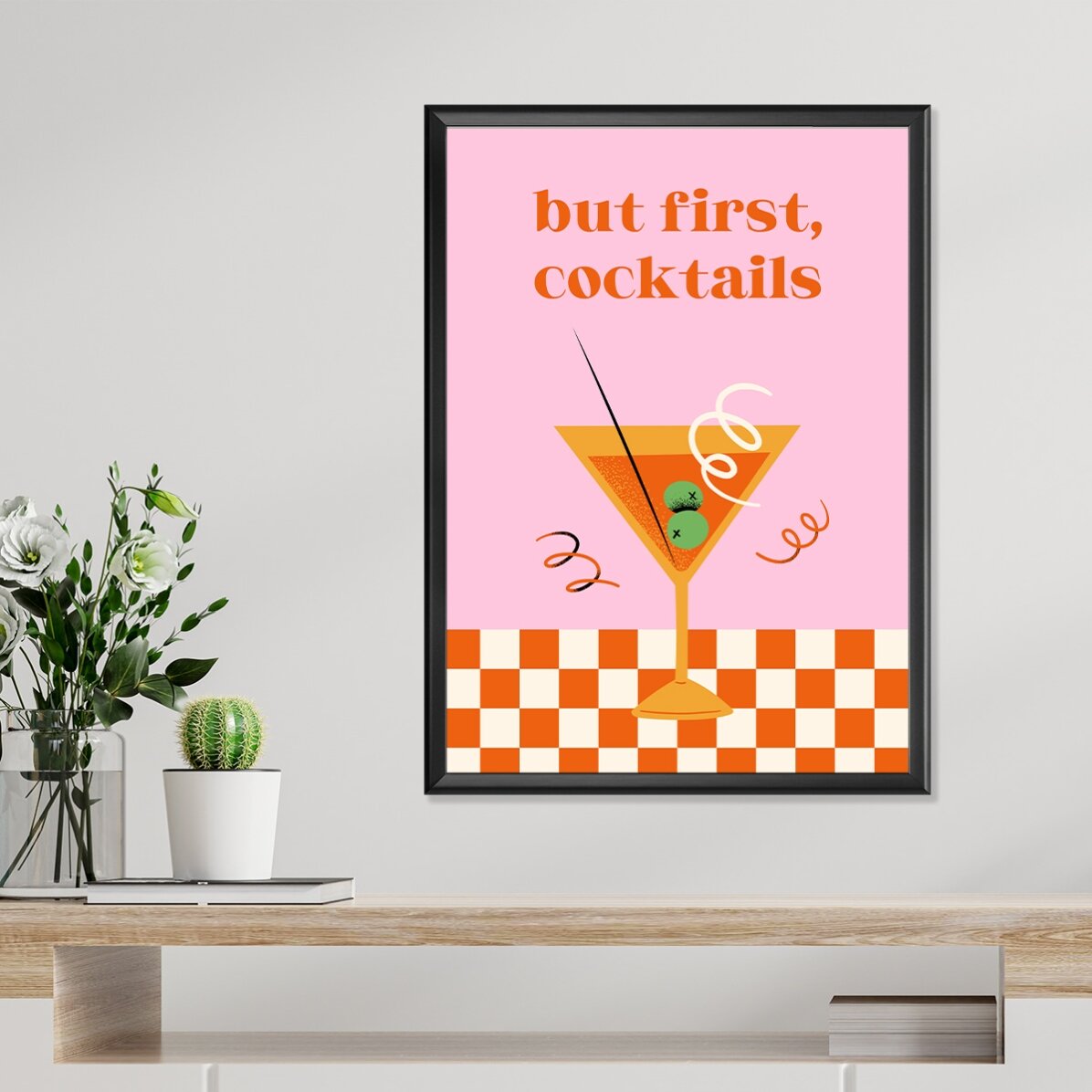 Affiche « But first, cocktails »