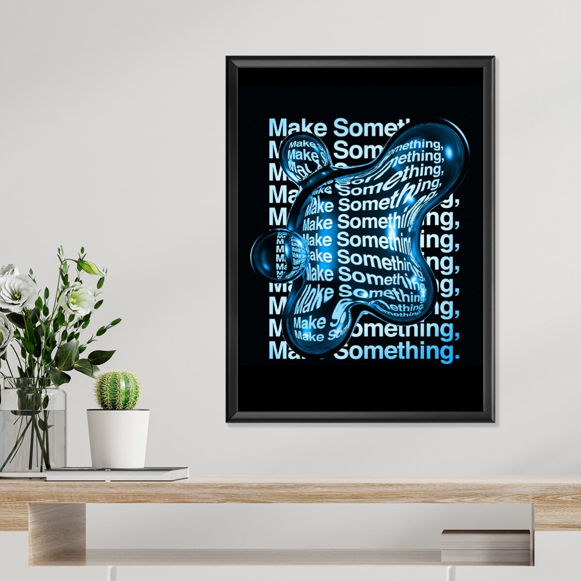 Affiche « Make something »