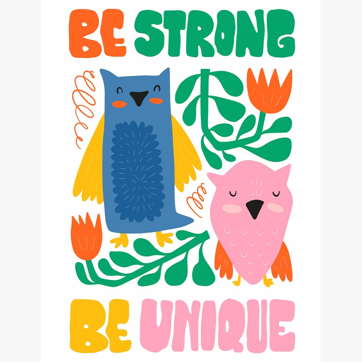 Affiche « Strong & unique »