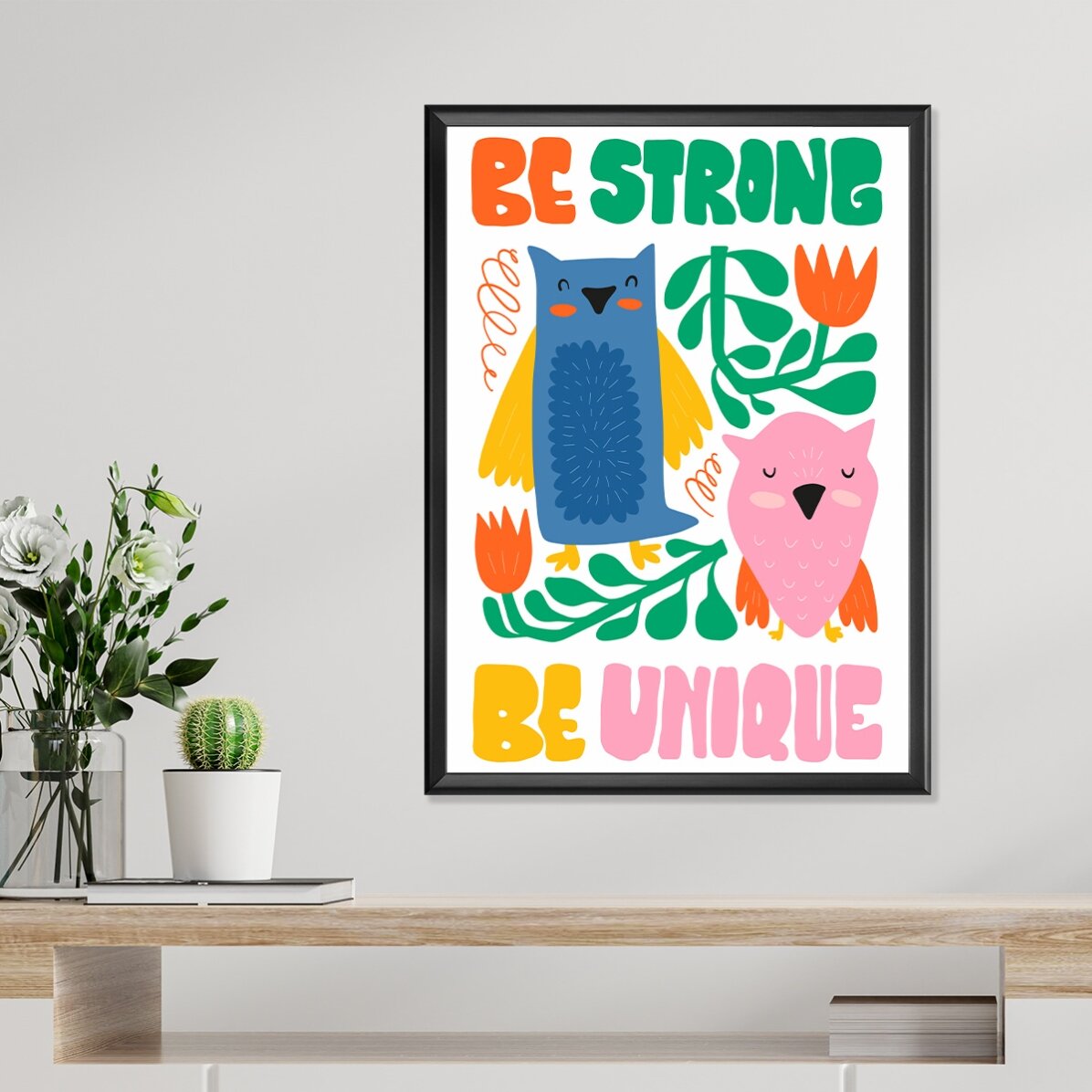 Affiche « Strong & unique »