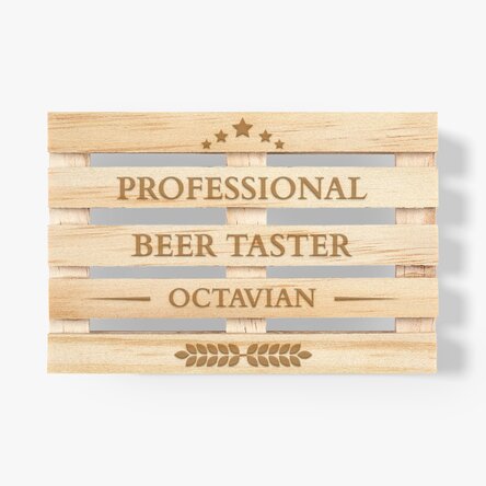 Personalised pallet-shaped coaster with text - Beer taster