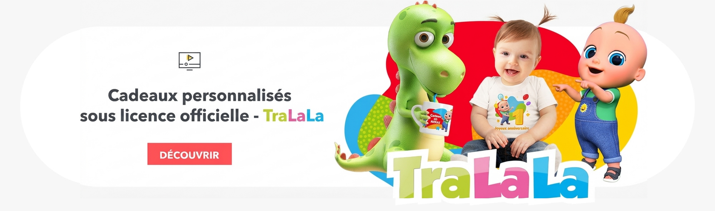 Cadeaux personnalisés sous licence officielle - TraLaLa