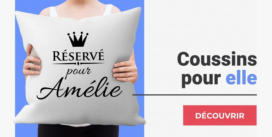 Coussins personnalisés pour elle