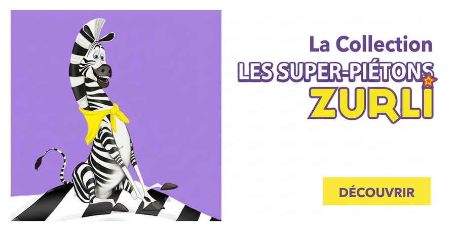 La collection « Super piétons » de Zurli