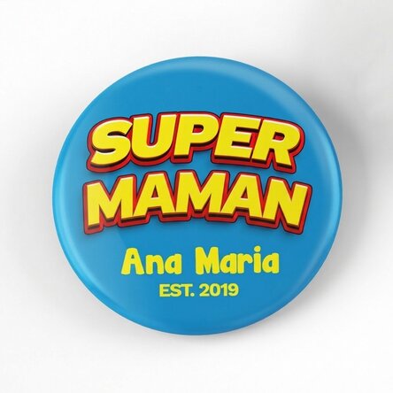 Badge personnalisé avec inscription - Super Maman