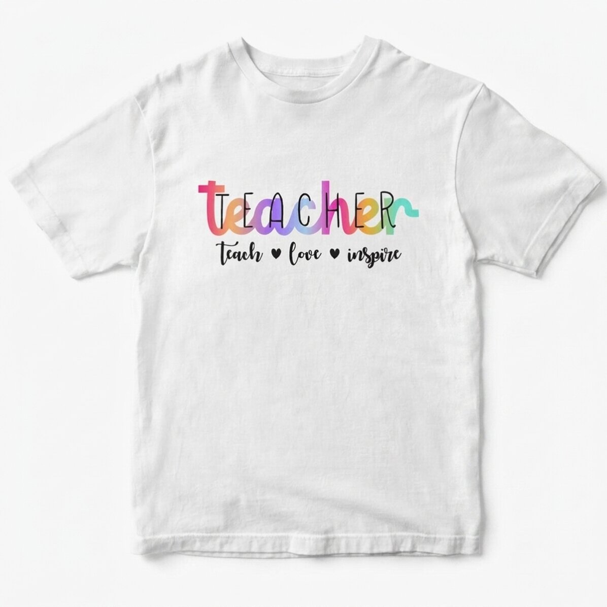 T-shirt en coton personnalisé avec le texte « Teach, love, inspire »