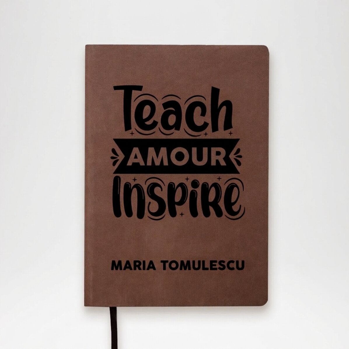 Agenda en cuir personnalisé avec le nom des enseignants - Teach, love, inspire