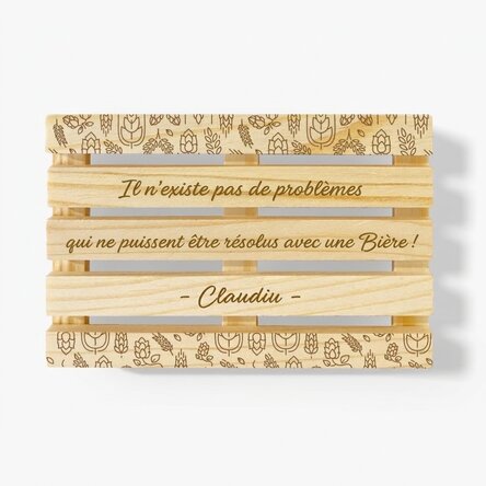 Sous-verre en forme de palette personnalisé avec le texte « La bière, c'est la solution »