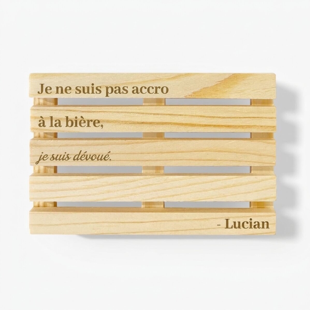 Porte-verre en forme de palette personnalisé avec le texte « Je suis dévoué »