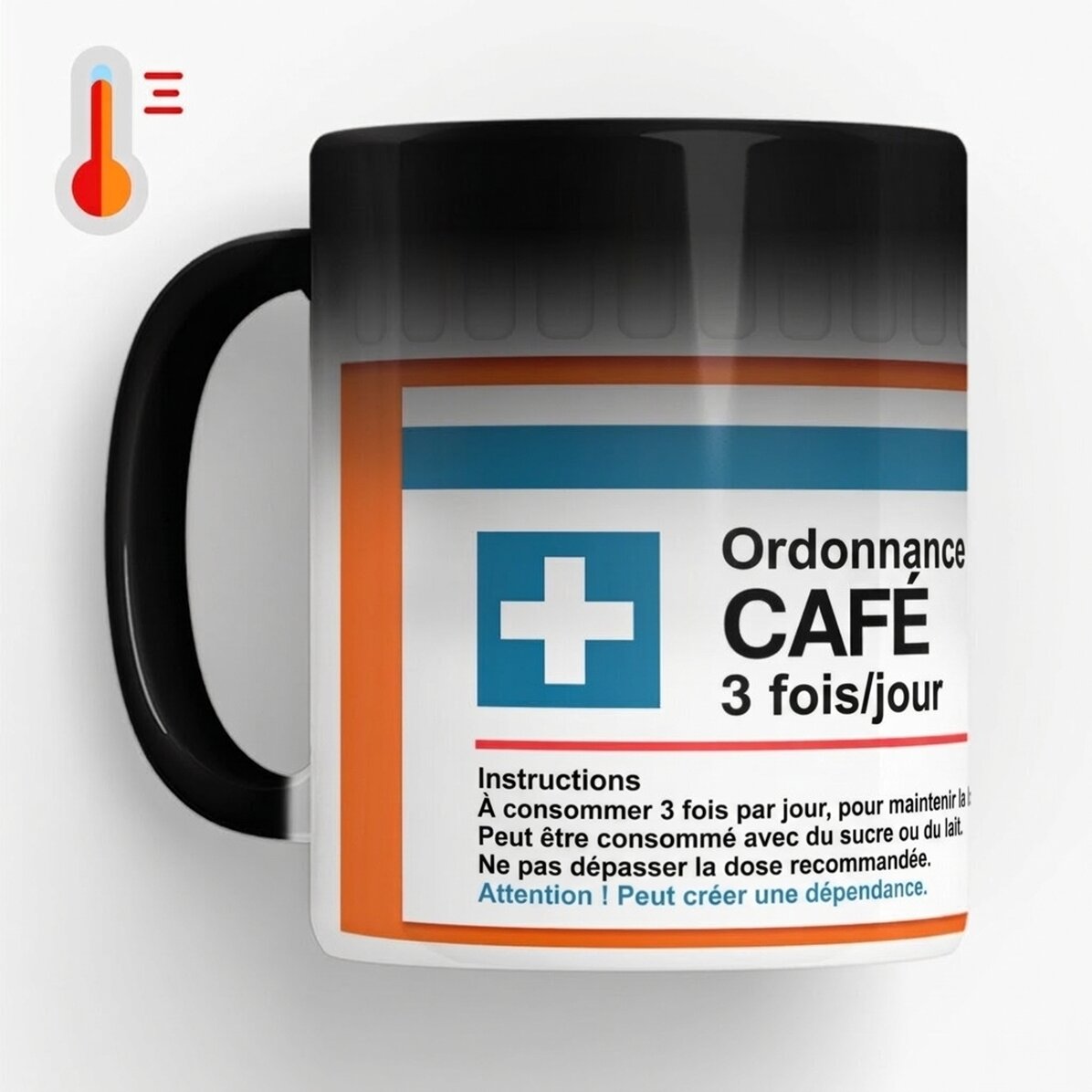 Tasse thermosensible personnalisée avec message - Prescription
