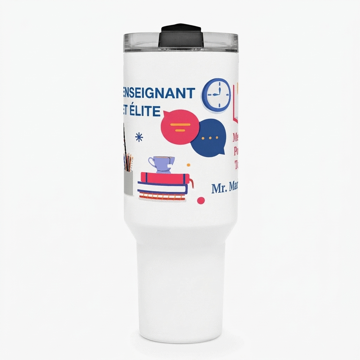 Tasse isotherme avec poignée et paille, personnalisée avec un message - Professeure d