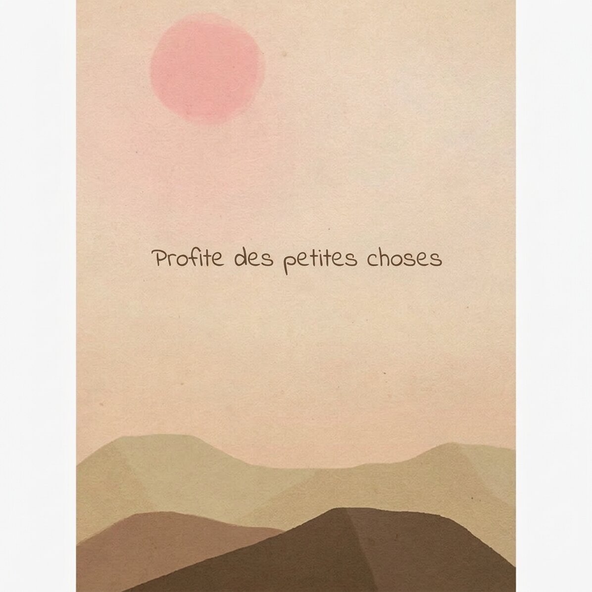 Affiche « Enjoy the little things »