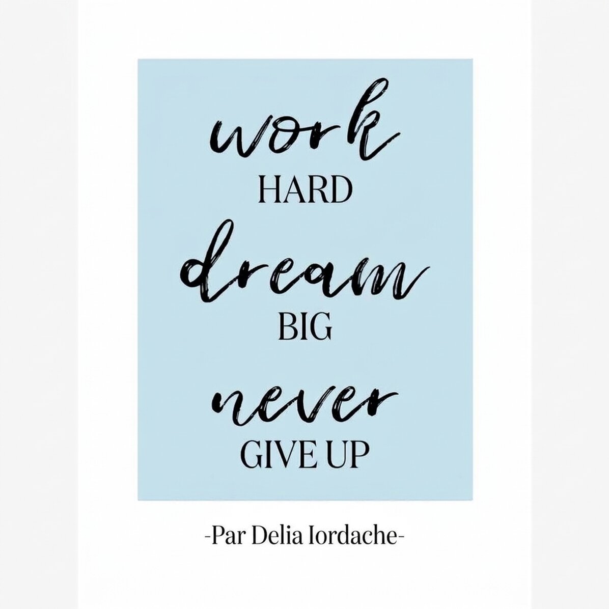 Affiche personnalisée avec texte - Never Give Up