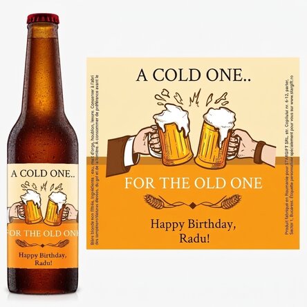 Bière personnalisée avec un texte - « A Cold One... for the Old One »