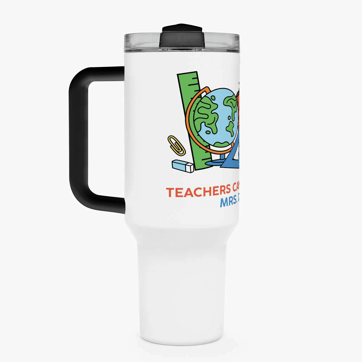 Tasse isotherme avec poignée et paille, personnalisée avec un message - Enseignants