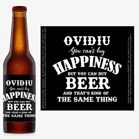 Bière personnalisée avec un texte - Beer is Happiness
