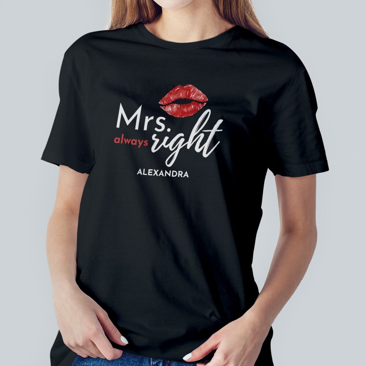T-shirt en coton personnalisé avec un texte - Mrs. Always Right